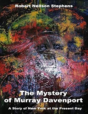 The Mystery of Murray Davenport A Story of New York at the Present Day